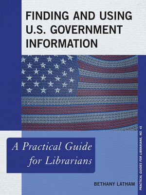 cover image of Finding and Using U.S. Government Information